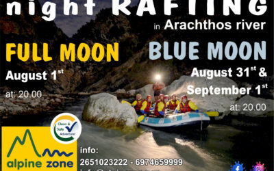 August 31st and September 1st – Full Moon and Blue Moon Night Rafting Tour on Arachthos River! 